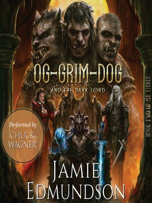 cover image of Og-Grim-Dog and the Dark Lord